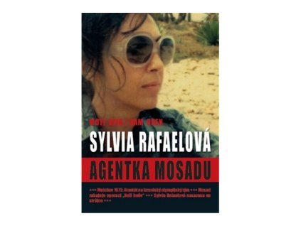 Sylvia Rafaelová agentka Mossadu