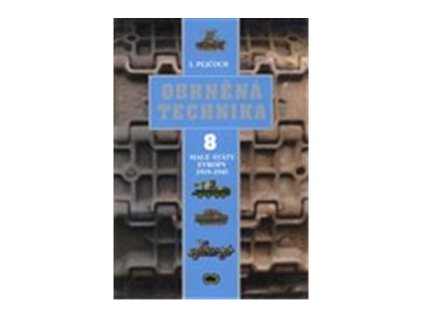 Obrněná technika 8 - Malé státy Evropy 1919–1945