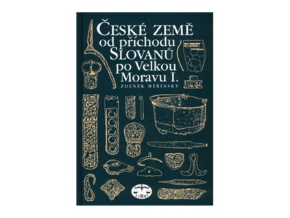 České země od příchodu Slovanů po Velkou Moravu I.