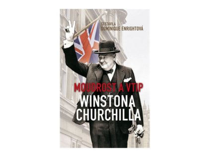 Moudrost a vtip Winstona Churchilla