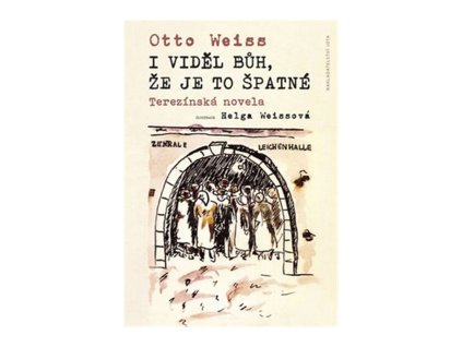 I viděl Bůh, že je to špatné