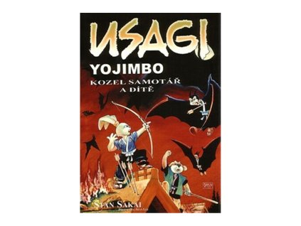 Usagi Yojimbo 5: Kozel samotář a dítě