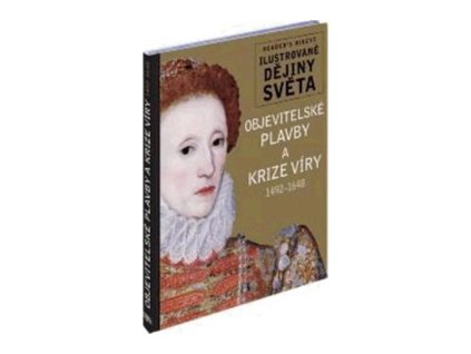 Objevitelské plavby a krize víry 1492 - 1648