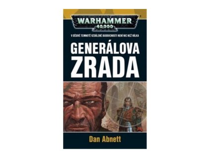Warhammer 40 000 Generálova zrada