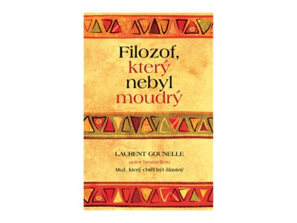 Filozof, který nebyl moudrý