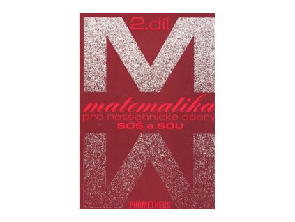 Matematika pro netechnické obory SOŠ a SOU 2.díl