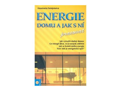Energie domu a jak s ní pracovat