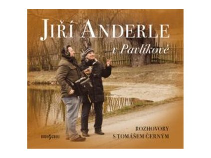 CD - Jiří Anderle v Pavlíkově