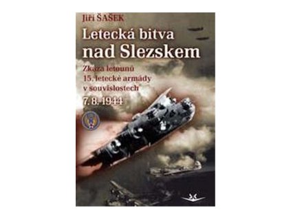 Letecká bitva nad Slezskem 7. 8. 1944