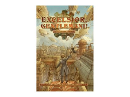 Excelsior, gentlemani!