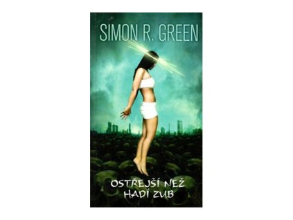 Ostřejší než hadí zub