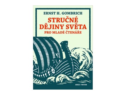 Stručné dějiny světa pro mladé čtenáře