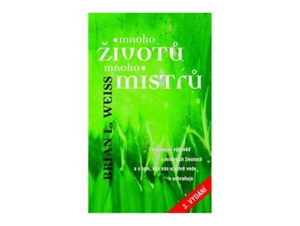 Mnoho životů, mnoho mistrů