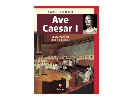 Ave Caesar I