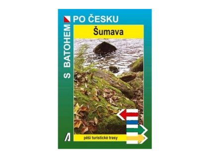 Šumava - S batohem po Česku