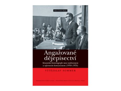 Angažované dějepisectví