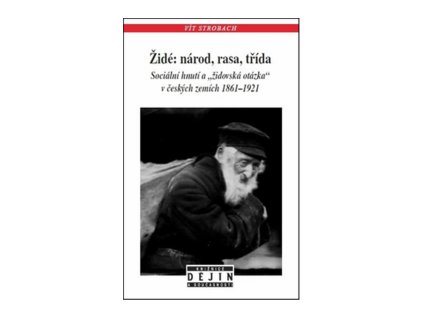 Židé: národ, rasa, třída