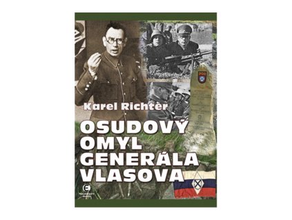 Osudový omyl generála Vlasova