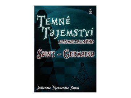 Temné tajemství nesmrtelného Saint-Germaina