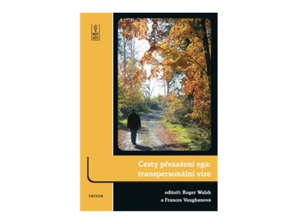 Cesty přesažení ega