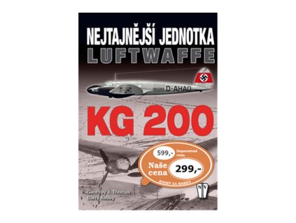 Nejtajnější jednotka Luftwaffe KG 200