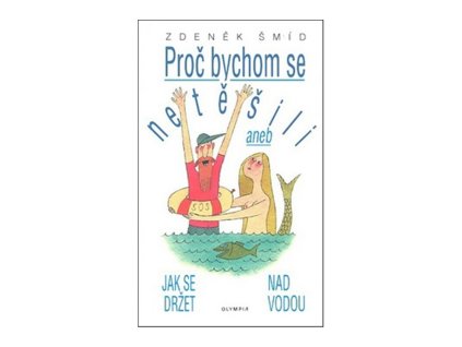 Proč bychom se netěšili