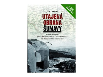 Utajená obrana Šumavy