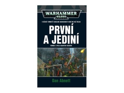 Warhammer 40 000 První a jediní