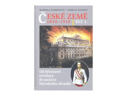 České země v letech 1848-1918 I. díl