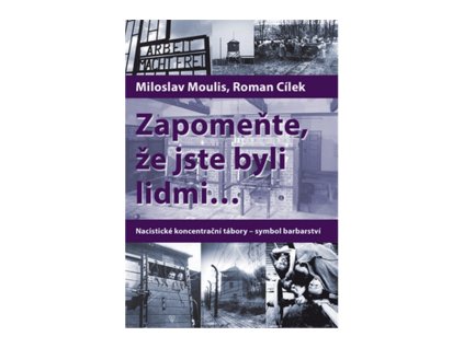 Zapomeňte, že jste byli lidmi ...