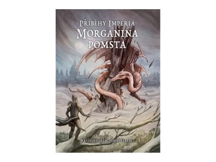 Příběhy Impéria: Morganina pomsta