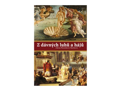 Z dávných luhů a hájů