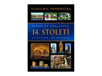 Život ve staletích- 14. století