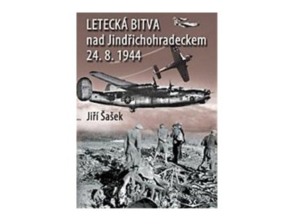 Letecká bitva nad Jindřichohradeckem 24. 8. 1944