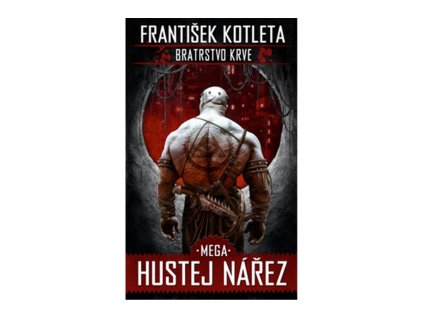 Bratrstvo krve 3: Mega hustej nářez