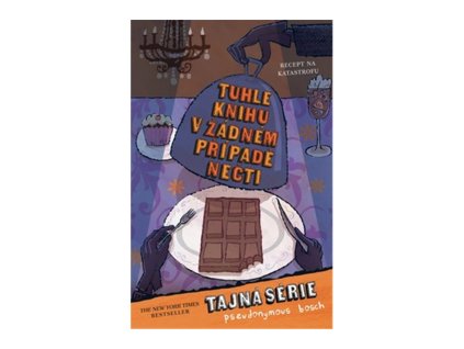 Tuhle knihu v žádném případě nečti