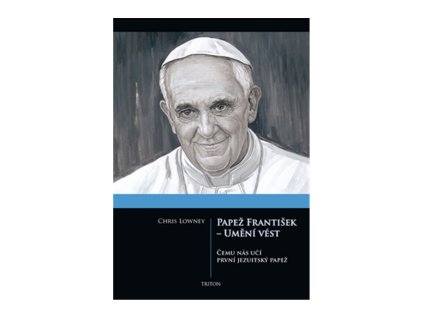 Papež František - Umění vést