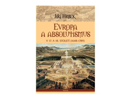 Evropa a absolutismus v 17. a 18. století