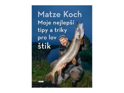 Moje nejlepší tipy a triky pro lov štik