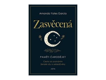 Zasvěcená - Paměti čarodějky