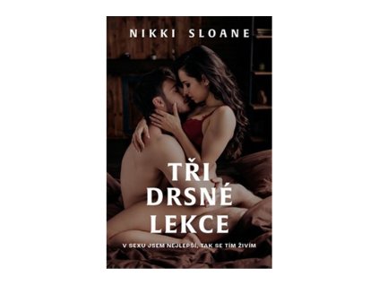 Tři drsné lekce
