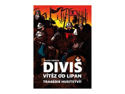 Diviš vítěz od Lipan