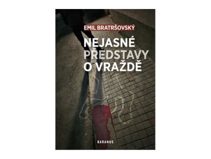 Nejasné představy o vraždě