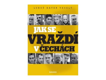 Jak se vraždí v Čechách