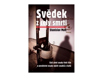 Svědek z cely smrti