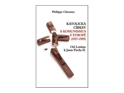 Katolická církev a komunismus v Evropě (1917-1989)