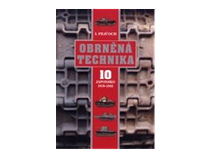 Obrněná technika 10 - Japonsko 1919-1945