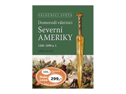 Domorodí válečníci Severní Ameriky