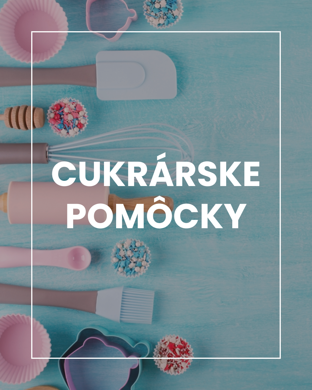 cukrarske pomocky