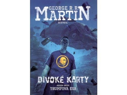 Martin G.R.R. - Divoké karty 2. Trunfová esa
